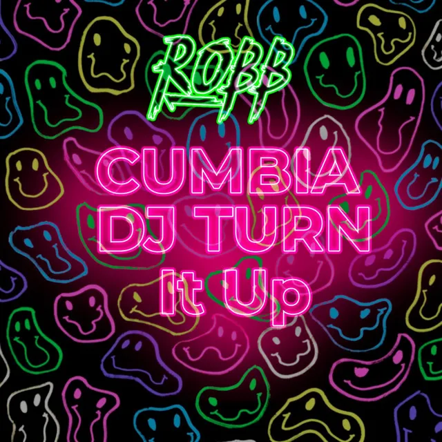 Cumbia dj turn it up