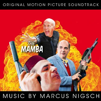 The Mamba (Original Soundtrack) by Marcus Nigsch