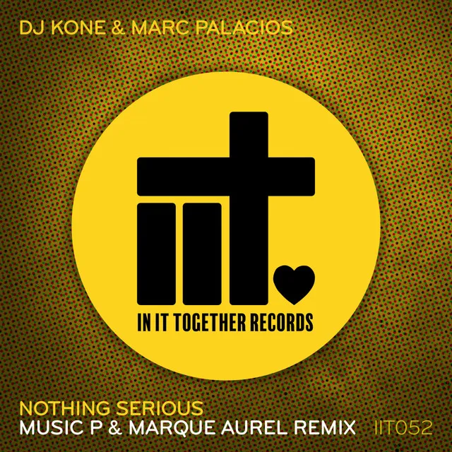 Nothing Serious - Music P & Marque Aurel Remix