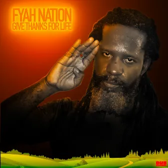 Give Thanks for Life by Fyah Nation