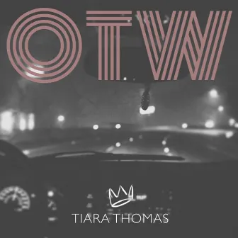 OTW by Tiara Thomas