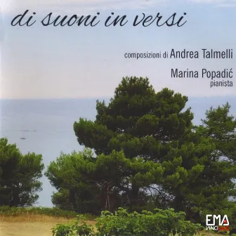 Di suoni in versi (Per pianoforte) by Andrea Talmelli