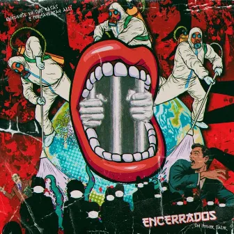 Encerrados by Lips