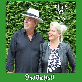 Musik hält jung by Duo Vielfalt