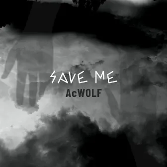 Save Me by AcWolf