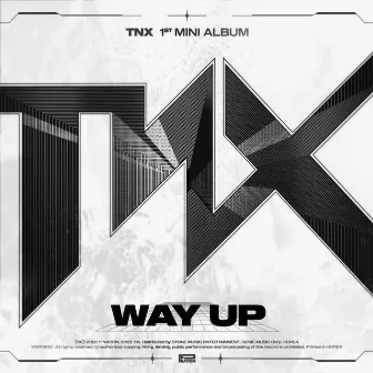 WAY UP by TNX