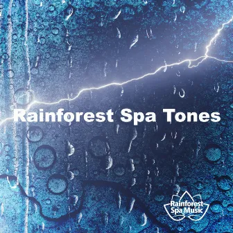 Rainforest Spa Tones by Rainforest Spa Music