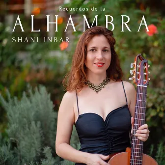 Recuerdos de la Alhambra by Shani Inbar