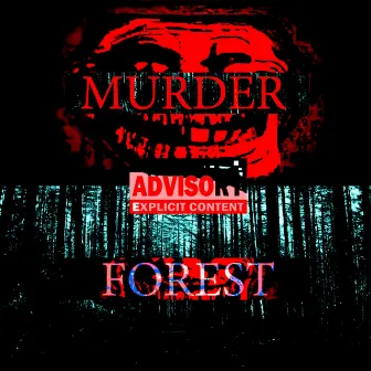 Murder Forest by Икси