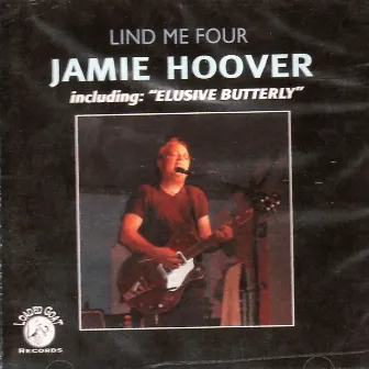 Lind Me Four by Jamie Hoover