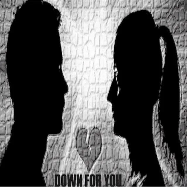 Down for You