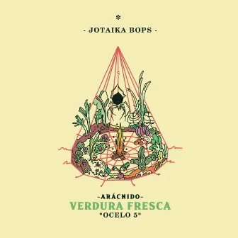 Verdura Fresca by Jotaika Bops