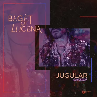 Jugular (Comentado) by Begèt De Lucena