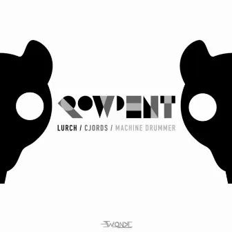 Rowdent EP2 by Rowdent