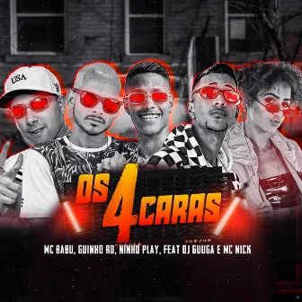 Os 4 Caras by MC Ninho Play