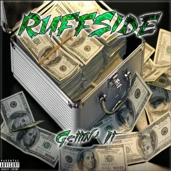 Gettin' It by Ruffside