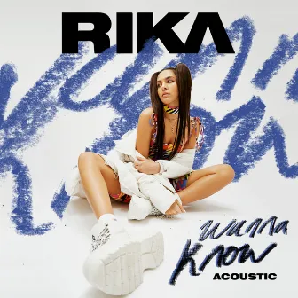 Wanna Know (Acoustic) by RIKA