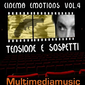 Cinema Emotions, Vol. 4 (Tensione e sospetti - Tense and Suspects) by Gualtiero Cesarini