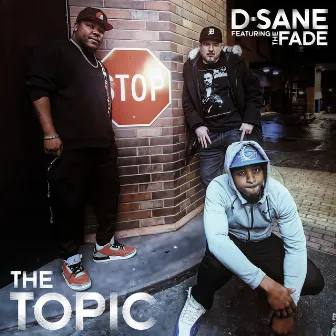 The Topic by D-Sane