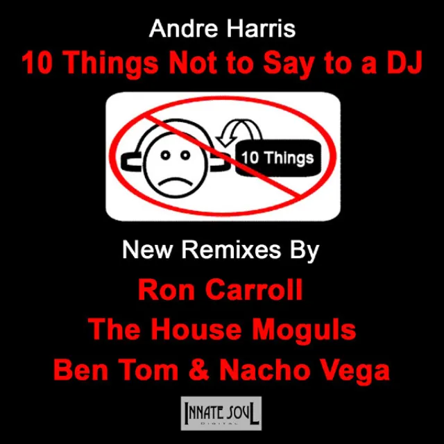 10 Things Not To Say To A DJ - Ron Carroll's Chicago Beatdown Mix