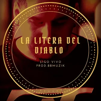 Sigo Vivo by La litera del diablo