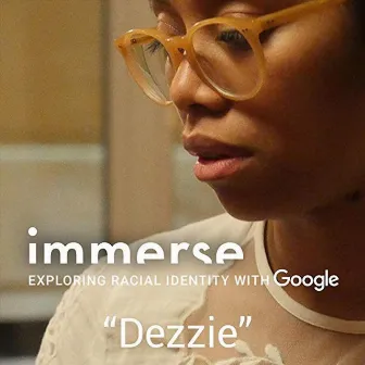 Immerse: Exploring Racial Identity with Google 