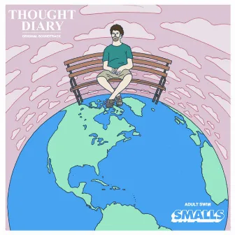 Thought Diary (Original Soundtrack) by Adult Swim Smalls