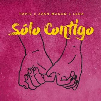 Sólo Contigo by Lena