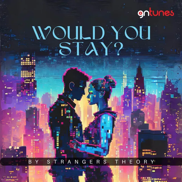 Would You Stay?