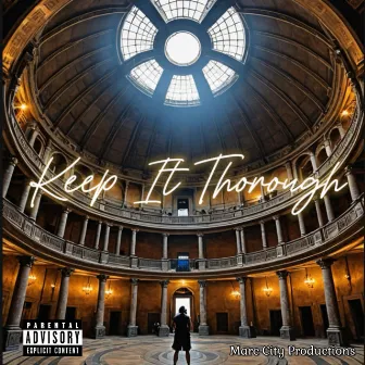 Keep It Thorough by Marc City