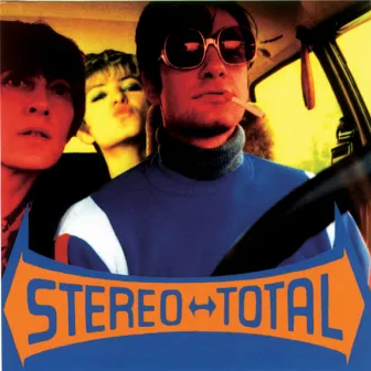 Oh Ah by Stereo Total