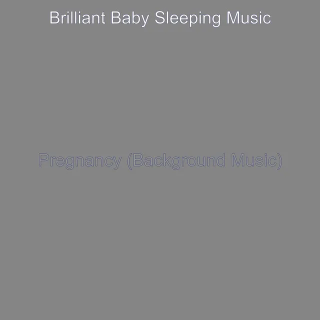 Brilliant Baby Sleeping Music