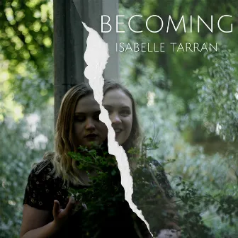 Becoming by Isabelle Tarran