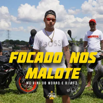 Focado nos Malote by MC Vini do Morro