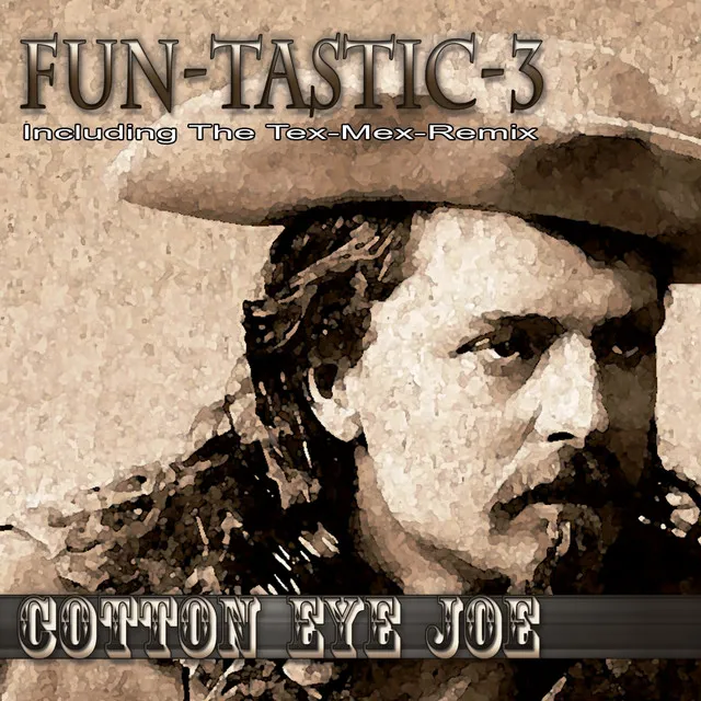 Cotton Eye Joe - Radio Edit