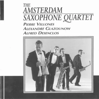 The Amsterdam Saxophone Quartet by Amsterdam Saxophone Quartet