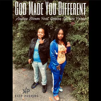 God Made You Different by Anikae Brown