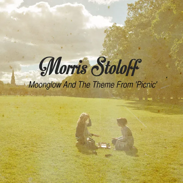 Moonglow and the Theme from 'Picnic'