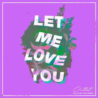 Let Me Love You by Outlet Beatz