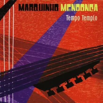 Tempo Templo by Marquinho Mendonça