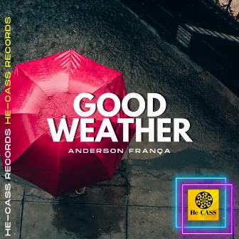 Good Weather by Anderson França