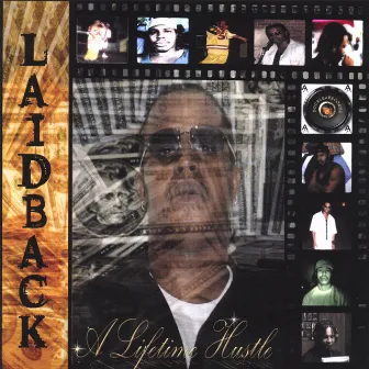 A LIFETIME HUSTLE by Laidback