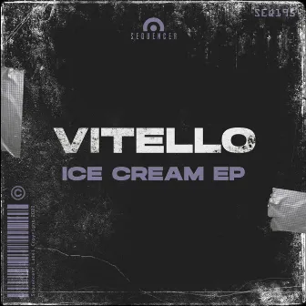 Ice Cream EP by Vitello