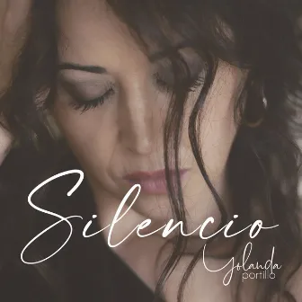 Silencio by Yolanda Portillo