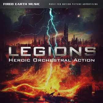 Legions: Heroic Orchestral Action by Erick DeVore