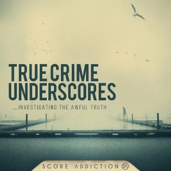 True Crime Underscores by RKJ