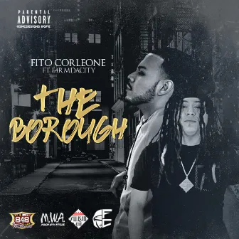 The Borough by Fito Corleone