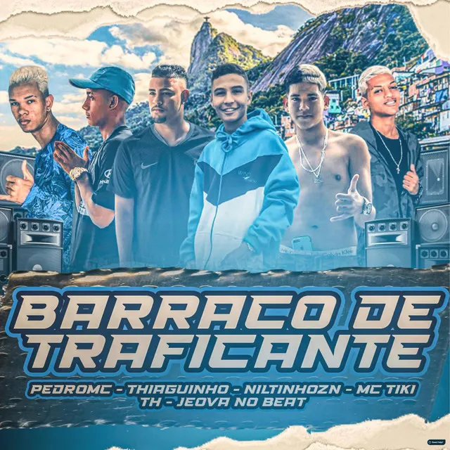 Barraco de Traficante (feat. TH & Thiaguinho)