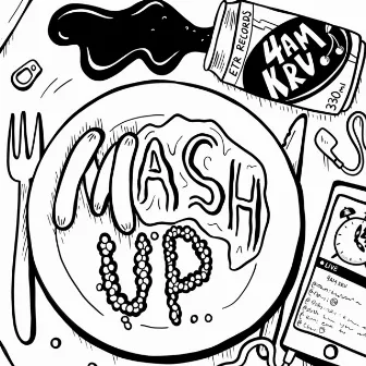 Mash Up by 4am Kru