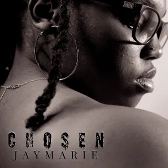 Chosen by JayMarie